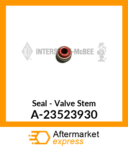 Seal - Valve Stem A-23523930