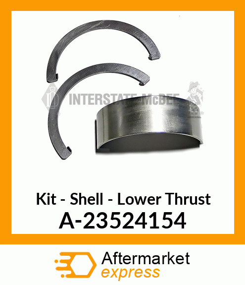 Kit - Shell - Lower Thrust A-23524154