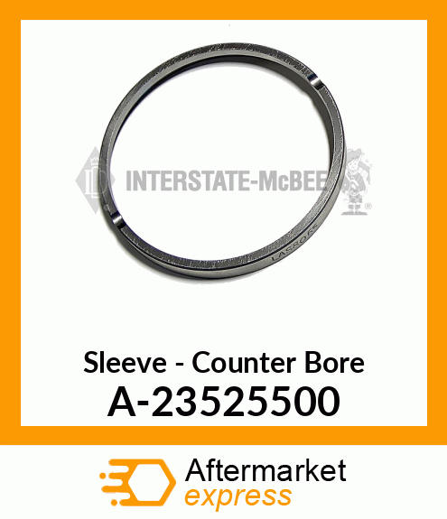 Sleeve - Counter Bore A-23525500