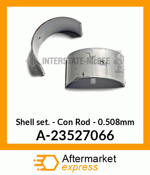 Shell Set - Con Rod - .508mm A-23527066