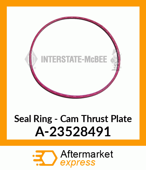 Seal Ring - Cam Thrust Plate A-23528491