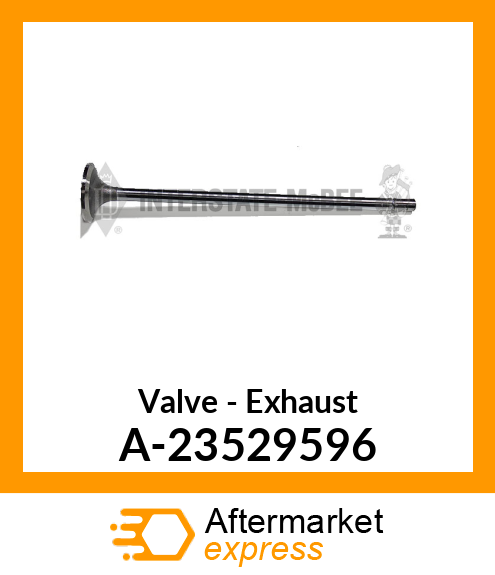 Valve - Exhaust A-23529596