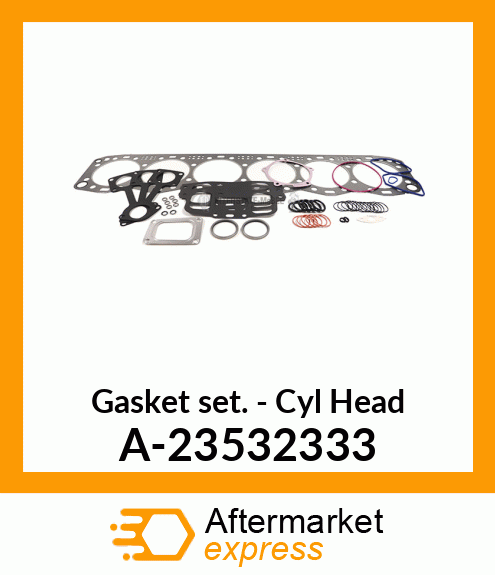 Gasket Set - Cylinder Head A-23532333