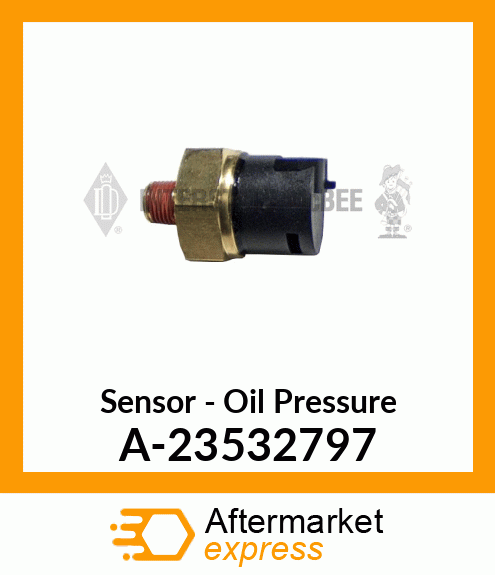 Sensor - Pressure - Oil A-23532797