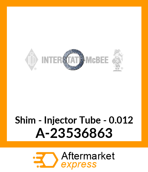 Shim - Injector Tube - .012 A-23536863