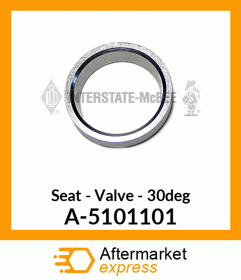 Seat - Valve - 30 Degree A-5101101