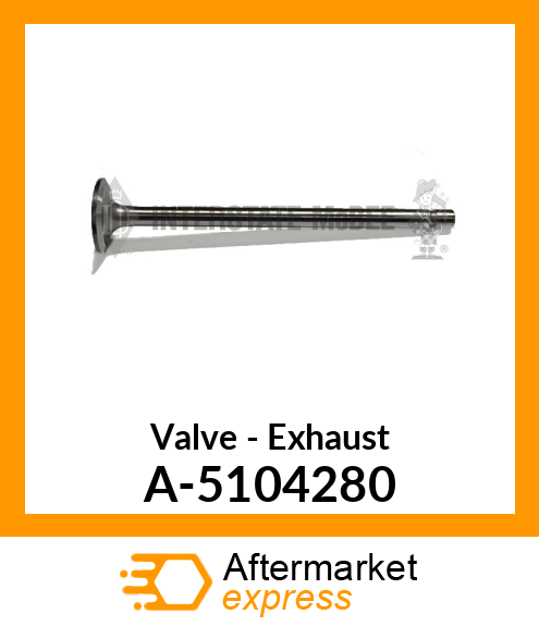 Valve - Exhaust A-5104280