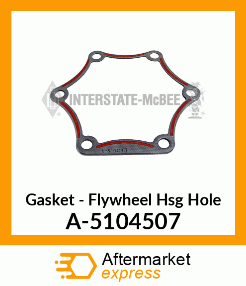 Gasket - Flywheel Housing Hole A-5104507