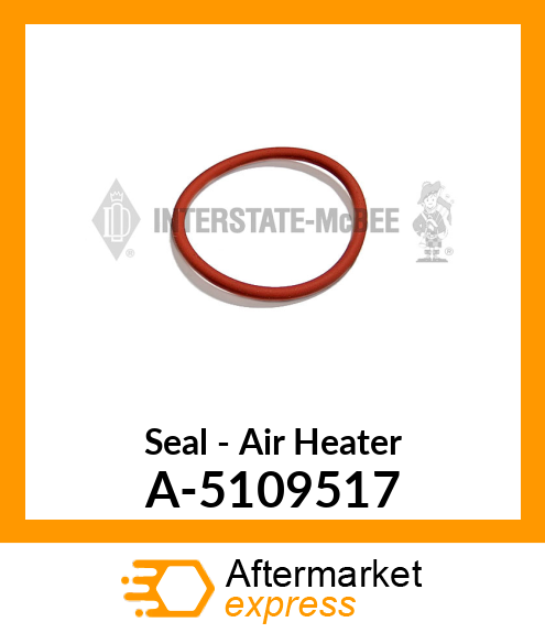 Seal - Air Heater A-5109517