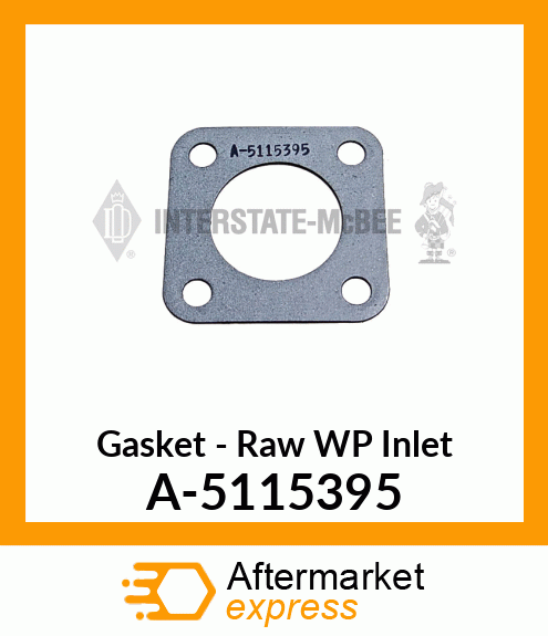 Gasket - Raw Water Pump Inlet A-5115395