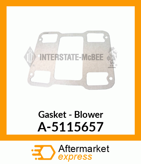 Gasket - Blower A-5115657