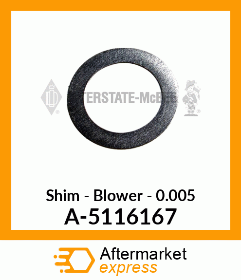 Shim - Blower - .005 A-5116167