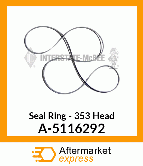 Seal Ring - 353 Head A-5116292