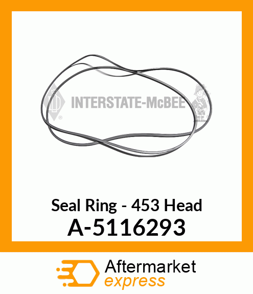 Seal Ring - 453 Head A-5116293