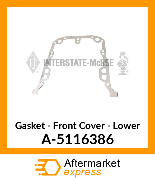 Gasket - Lower Front Cover A-5116386