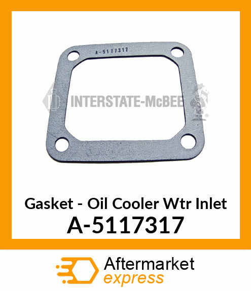 Gasket - Oil Cooler Wtr Inlet A-5117317