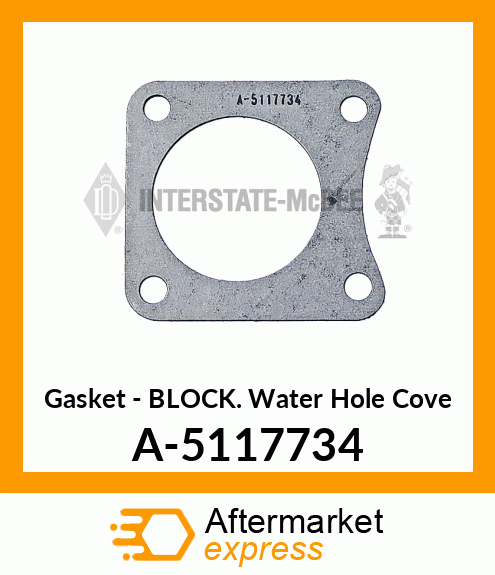 Gasket - Block Water Hole Cvr A-5117734