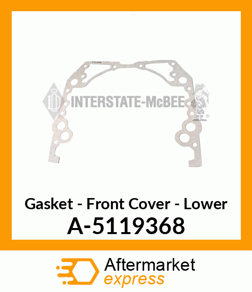 Gasket - Lower Front Cover A-5119368