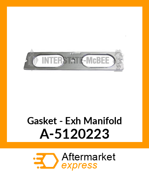 Gasket - Exhaust Manifold A-5120223