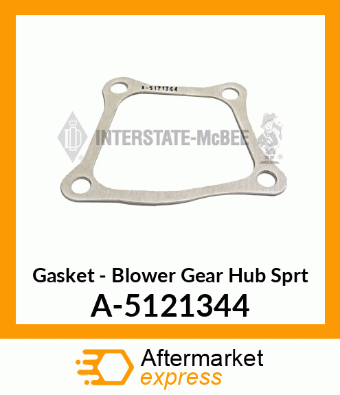 Gasket - Blower Gear Hub Sprt A-5121344