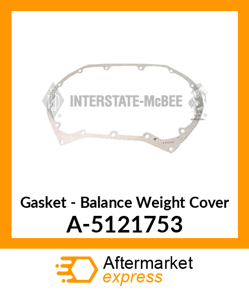 Gasket - Balance Weight Cover A-5121753