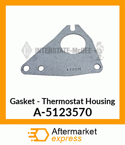 Gasket - Thermostat Housing A-5123570