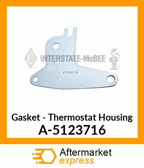 Gasket - Thermostat Housing A-5123716