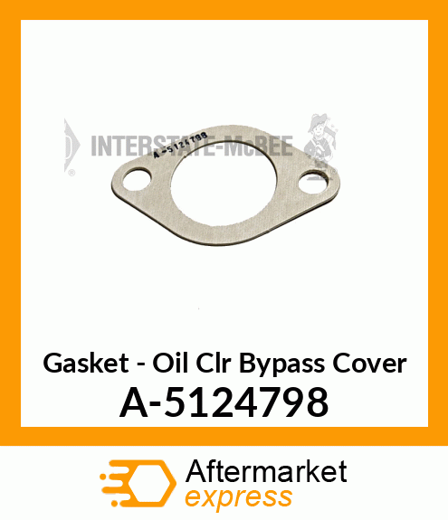 Gasket - Oil Clr Bypass Cvr A-5124798