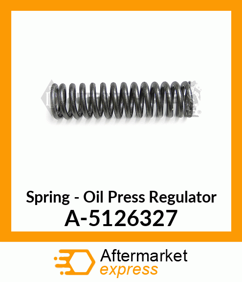 Spring - Oil Press Regulator A-5126327