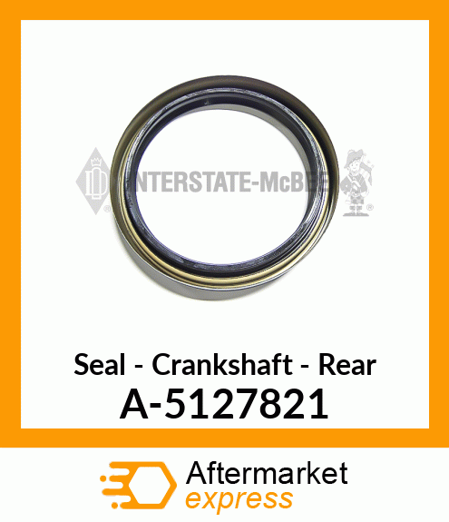 Seal - Crankshaft - Rear A-5127821