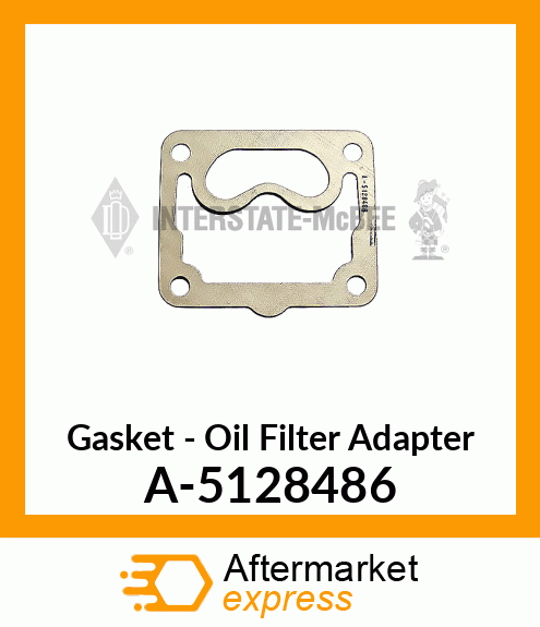 Gasket - Oil Filter Adaptor A-5128486