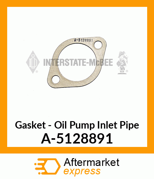 Gasket - Oil Pump Inlet Pipe A-5128891