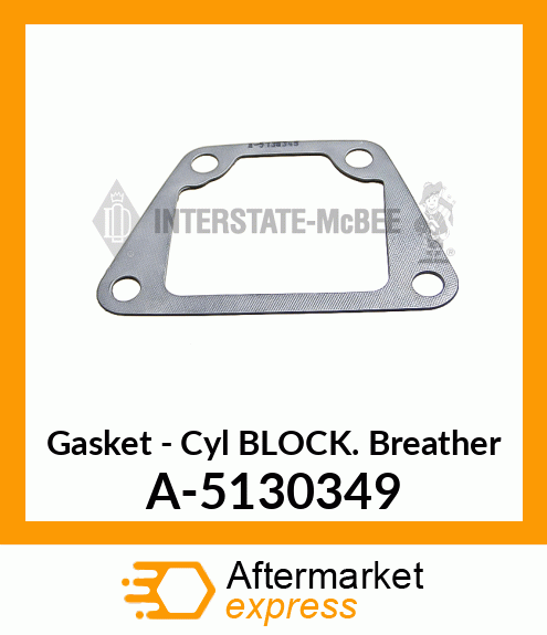 Gasket - CYL Block Breather A-5130349