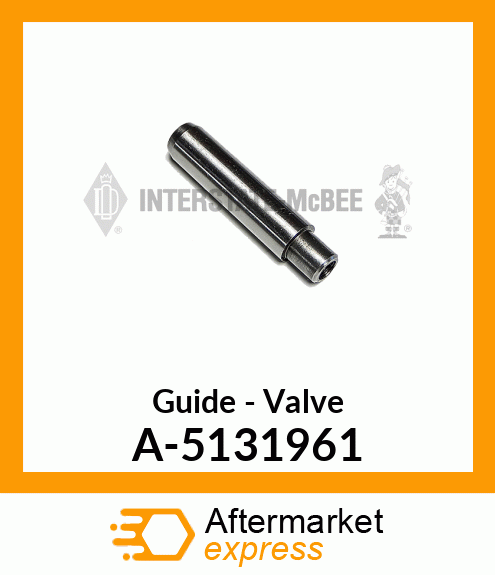 Guide - Valve A-5131961