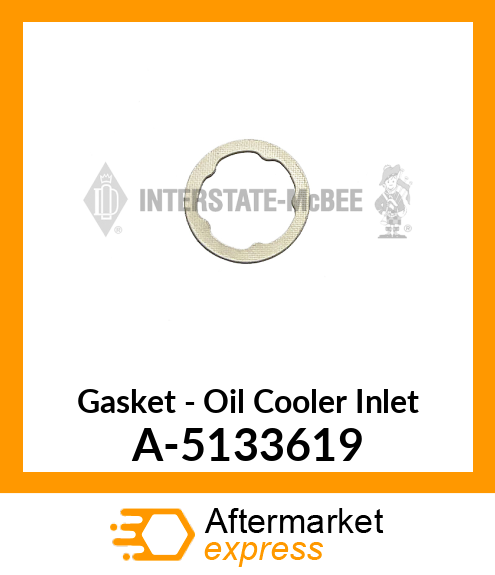 Gasket - Oil Cooler Inlet A-5133619