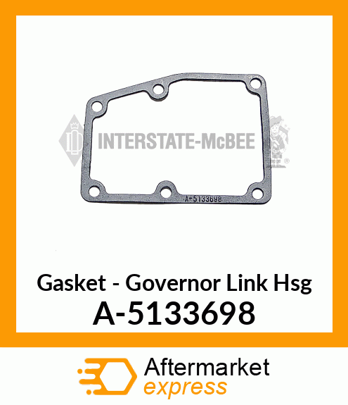 Gasket - Governor Link Housing A-5133698