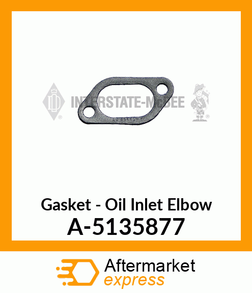 Gasket - Oil Inlet Elbow A-5135877