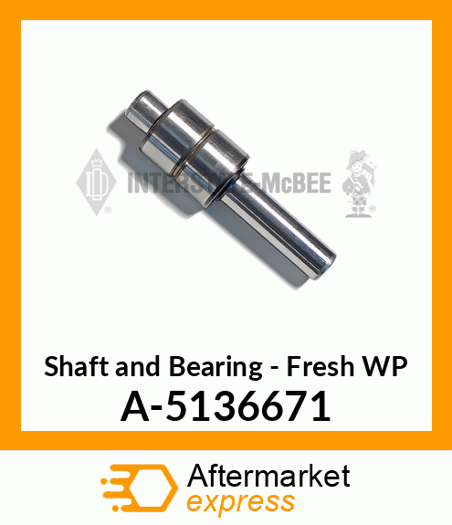 Shaft & Bearing - Fwp A-5136671