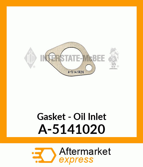 Gasket - Oil Inlet A-5141020