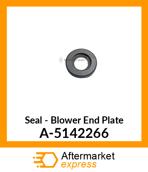 Seal - Blower End Plate A-5142266