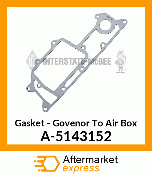 Gasket - Govenor To Air Box A-5143152