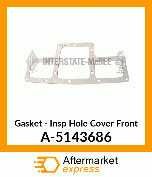 Gasket - Insp Hole Cover Front A-5143686