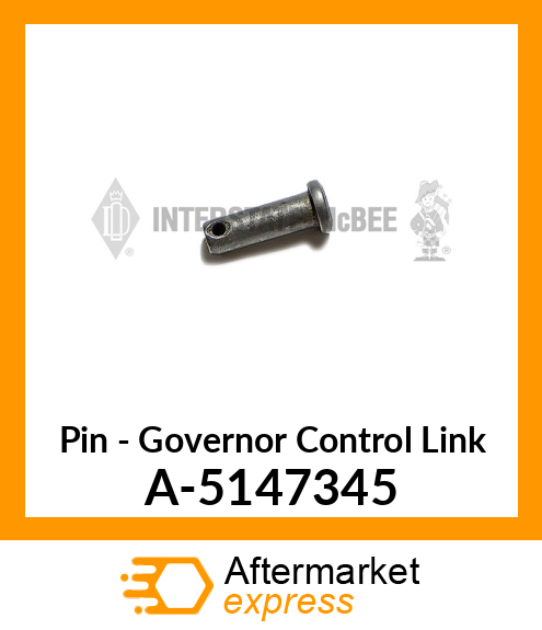 Pin - Governor Control Link A-5147345