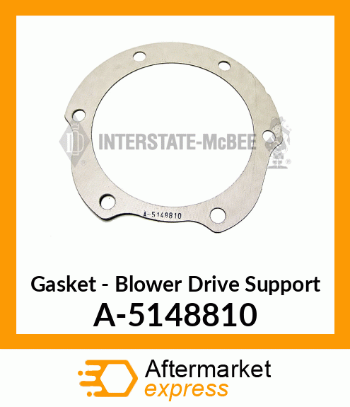 Gasket - Blower Drive Support A-5148810