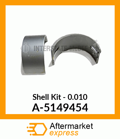 Shell Set - .010 A-5149454