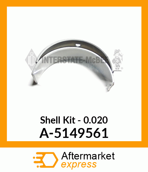 Shell Set - .020 A-5149561