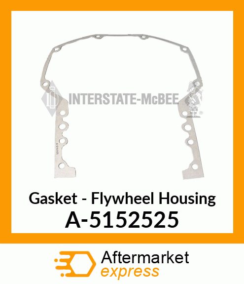 Gasket - Flywheel Housing A-5152525