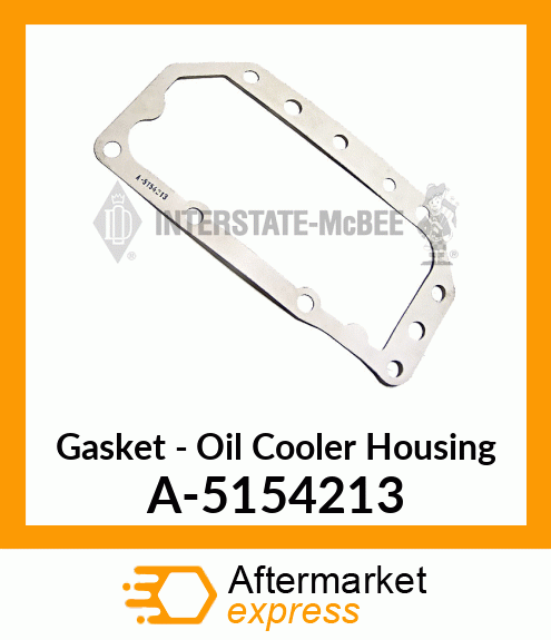 Gasket - Oil Cooler Housing A-5154213