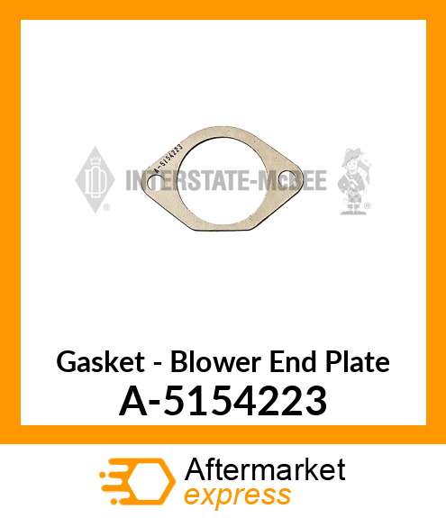 Gasket - Blower End Plate A-5154223