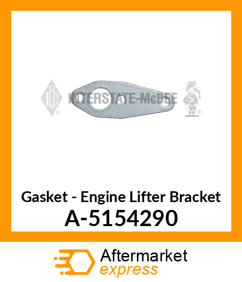 Gasket - Engine Lifter Bracket A-5154290